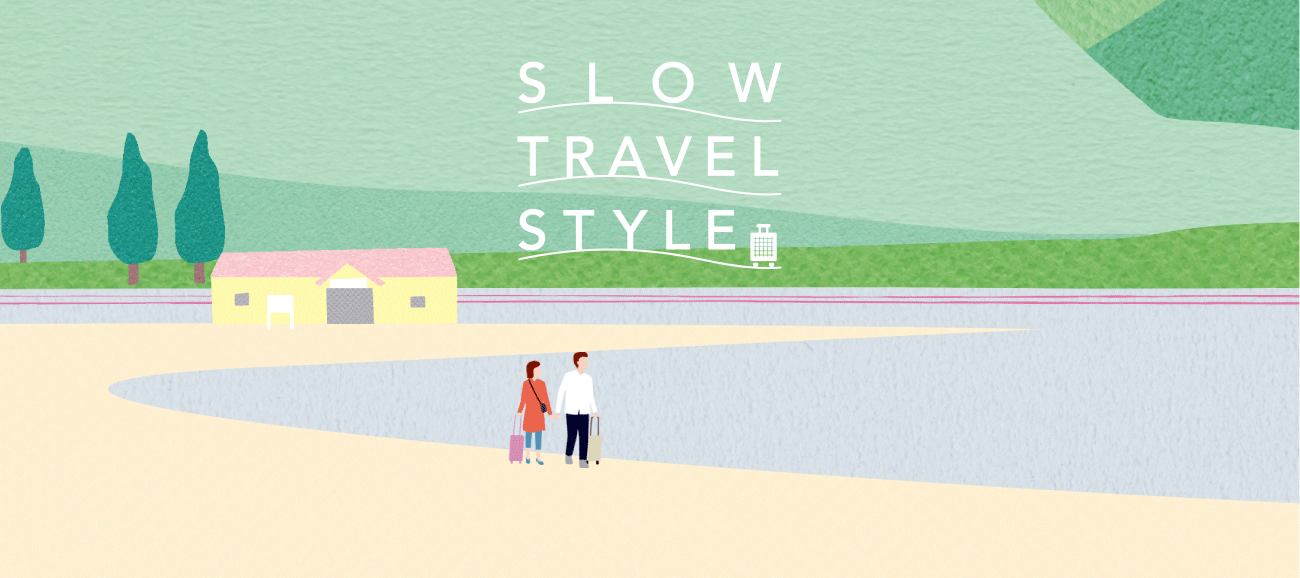 SLOW TRAVEL STYLE